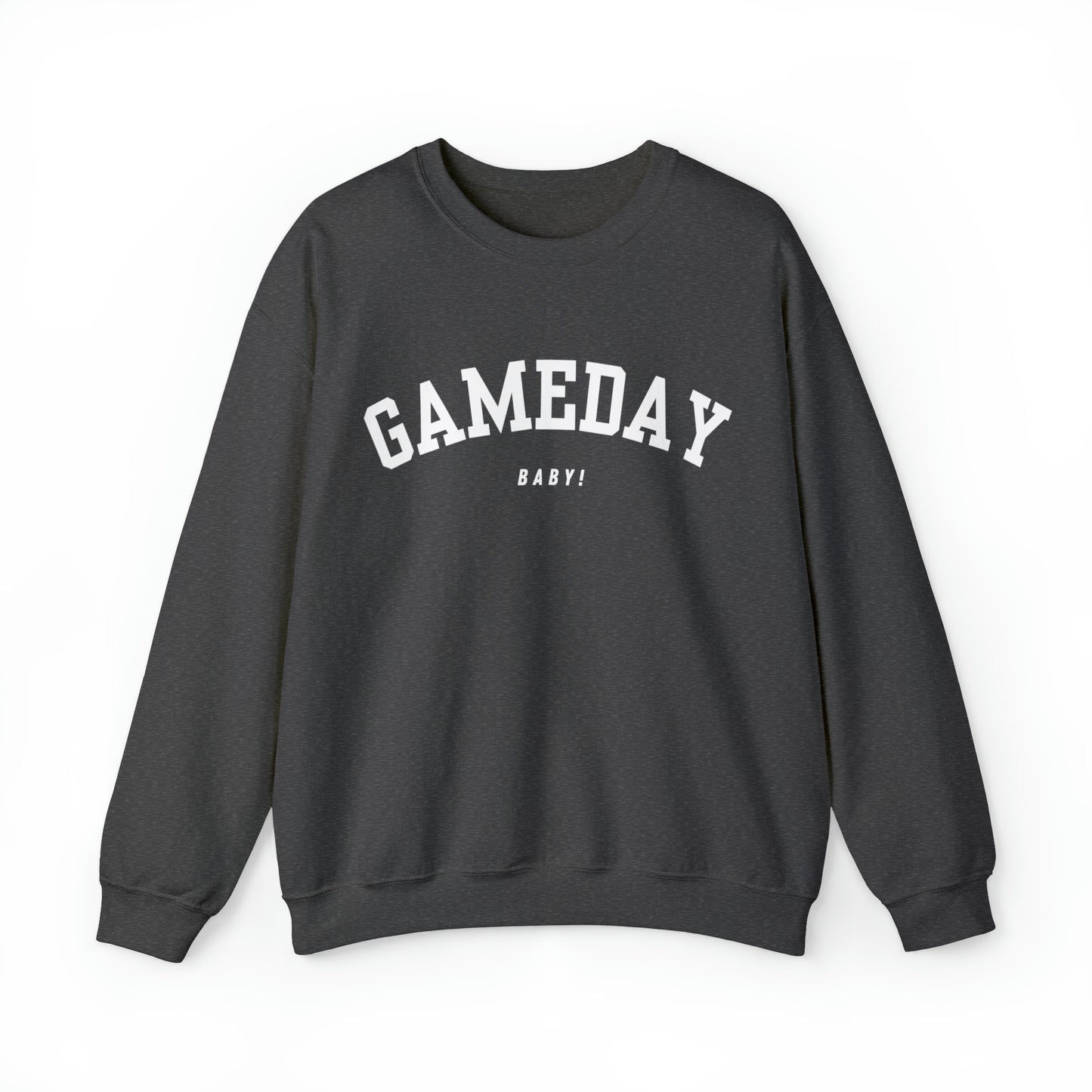 Gameday Baby! Sweatshirt