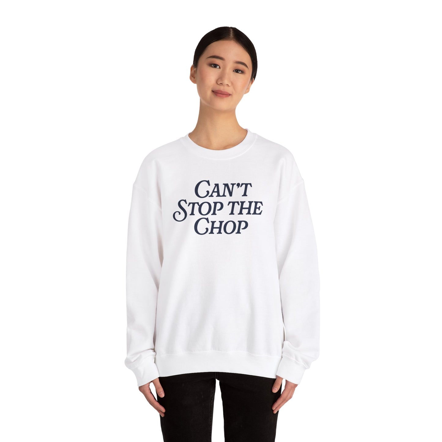 ATL Baseball "Can't Stop the Chop" Sweatshirt