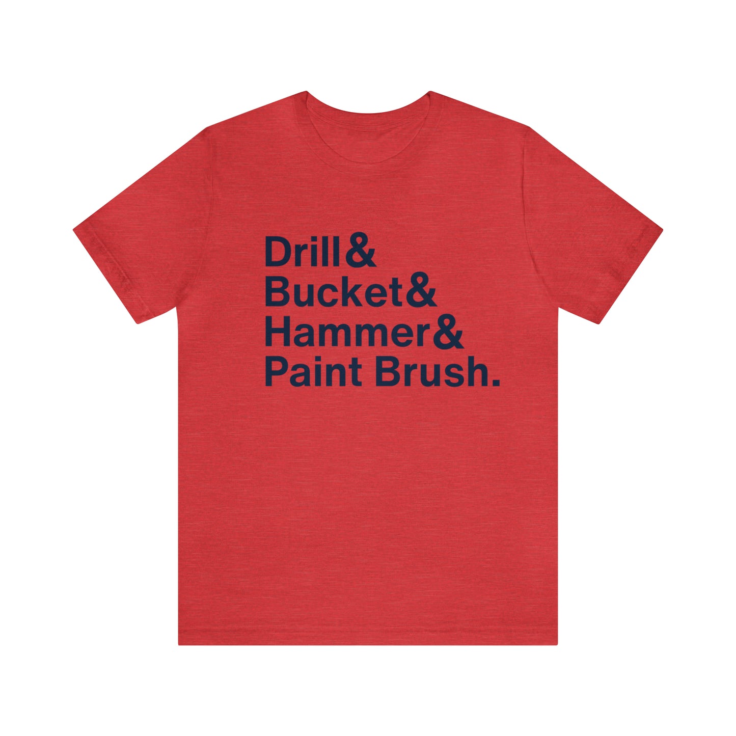 ATL Baseball "Drill & Bucket & Hammer & Paintbrush" Shirt