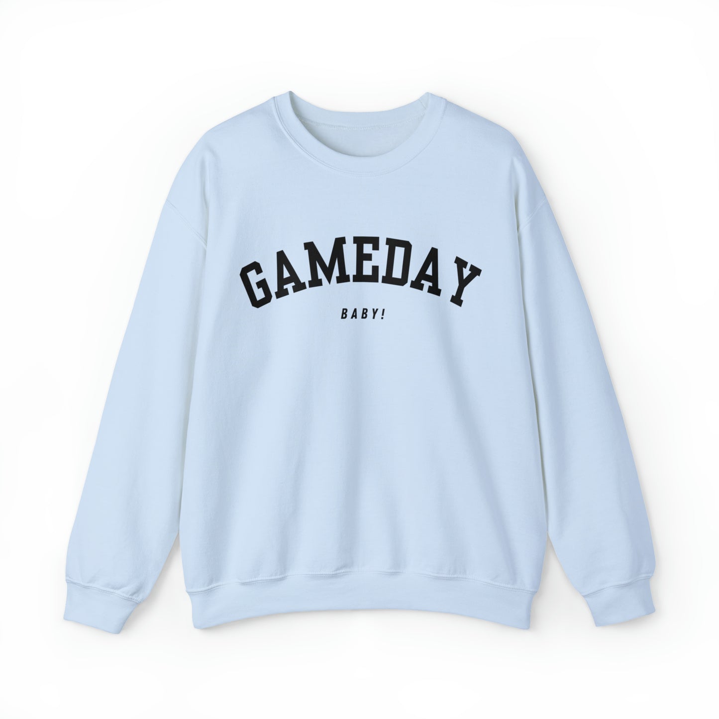 Gameday Baby! Sweatshirt