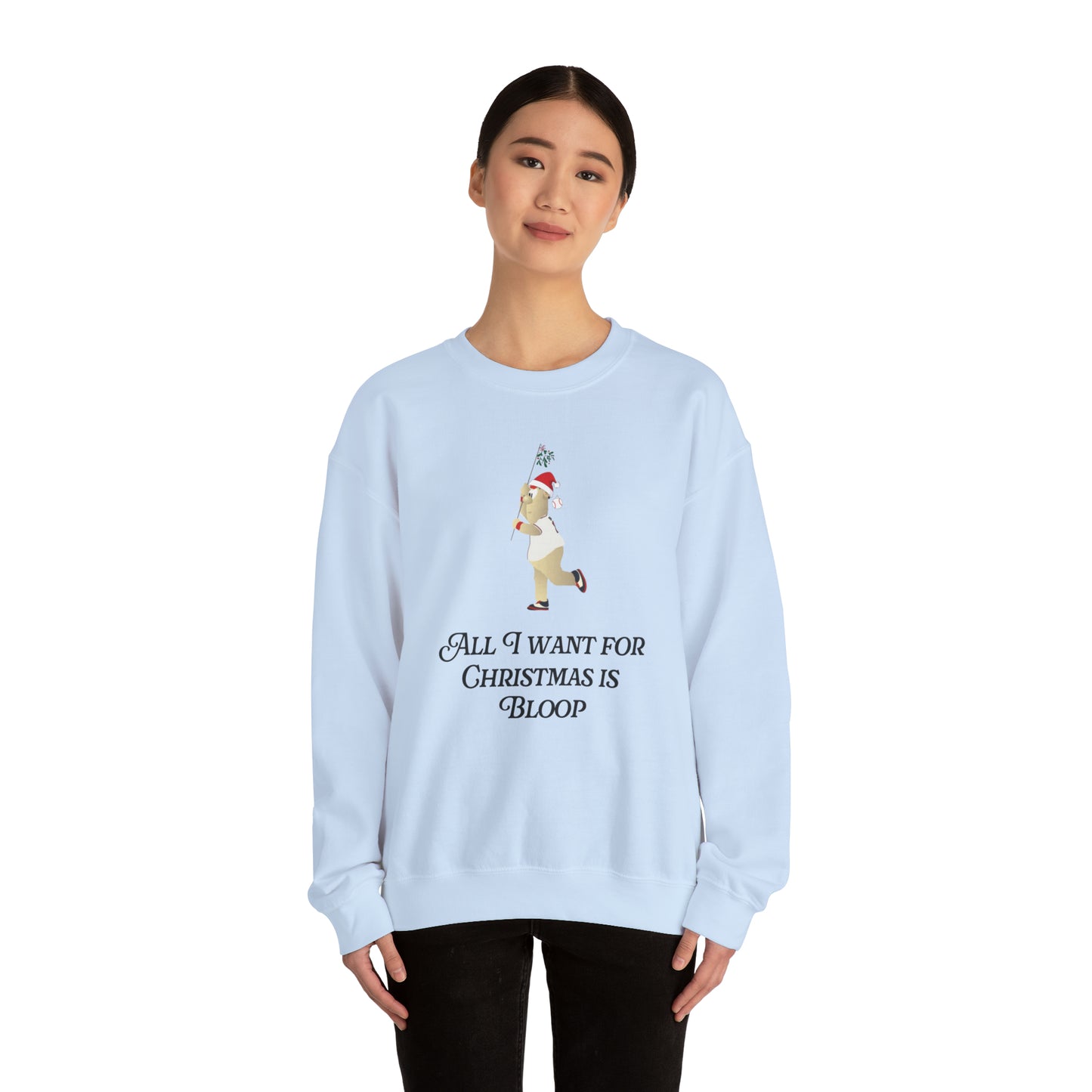 ATL Baseball Holiday "All I want for Christmas is Bloop" Sweatshirt