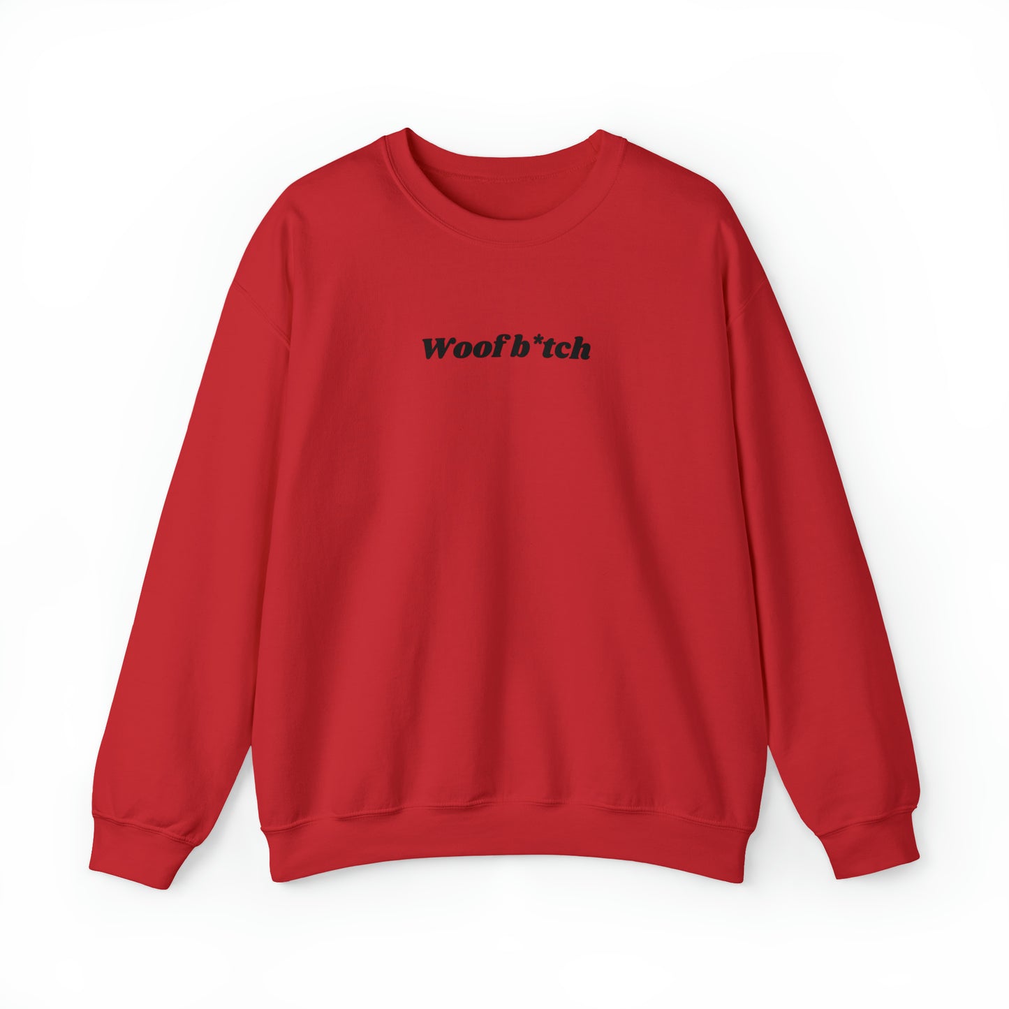 GA "Woof B*tch" Sweatshirt