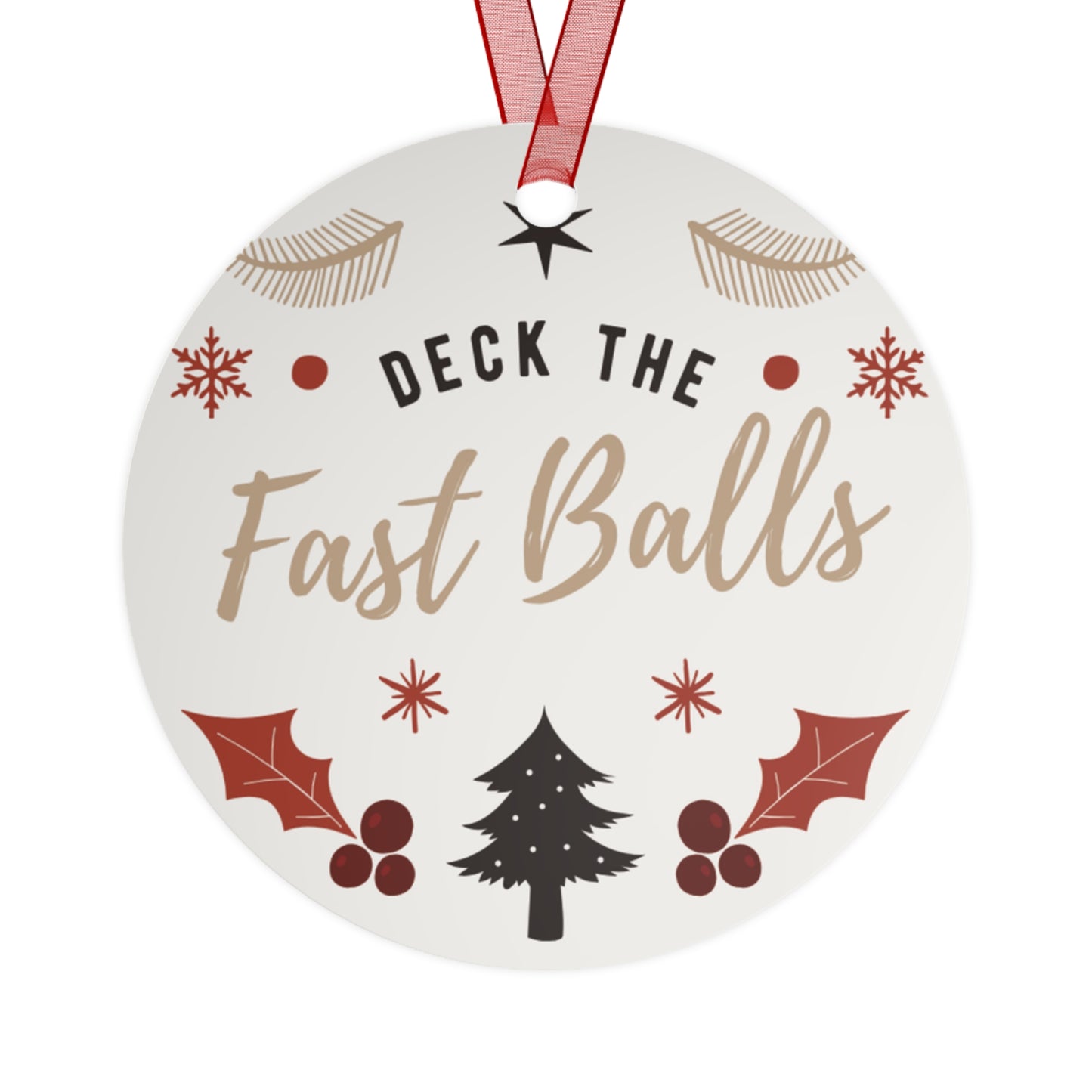 ATL Baseball Holiday "Deck the Fast Balls / Fried" Ornament