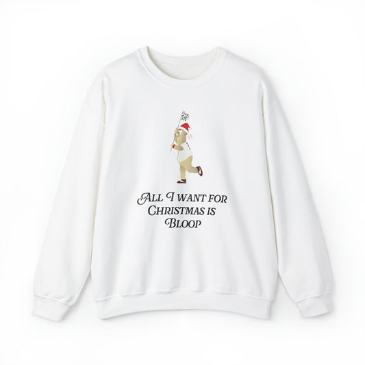 ATL Baseball Holiday "All I want for Christmas is Bloop" Sweatshirt