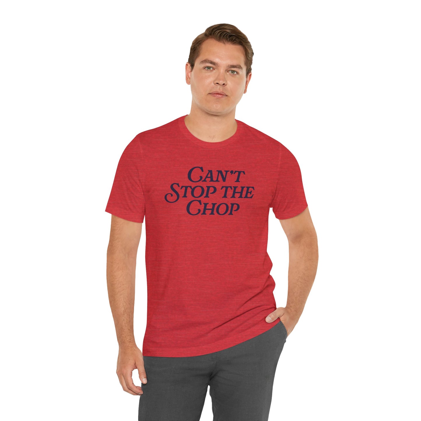 ATL Baseball "Can't Stop the Chop" Shirt