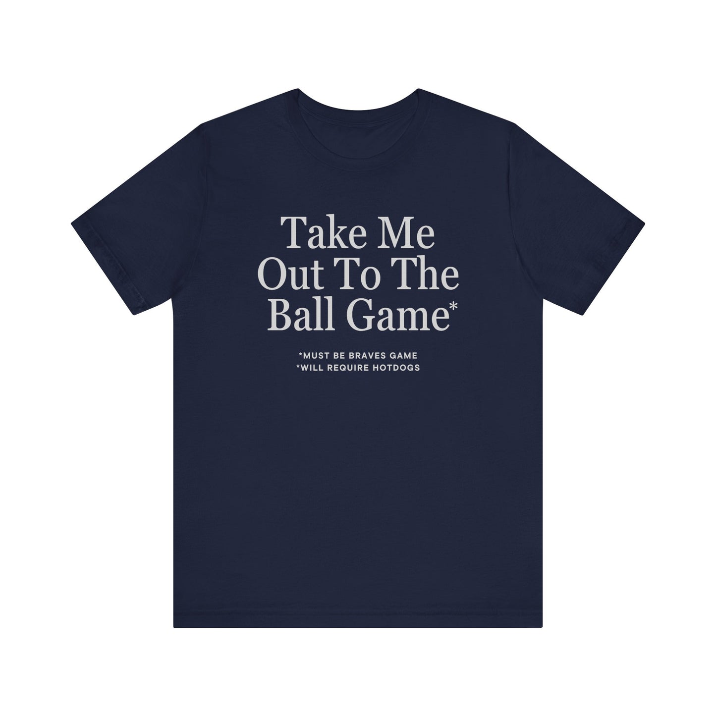 ATL Baseball "Take Me Out to the Ball Game" Shirt
