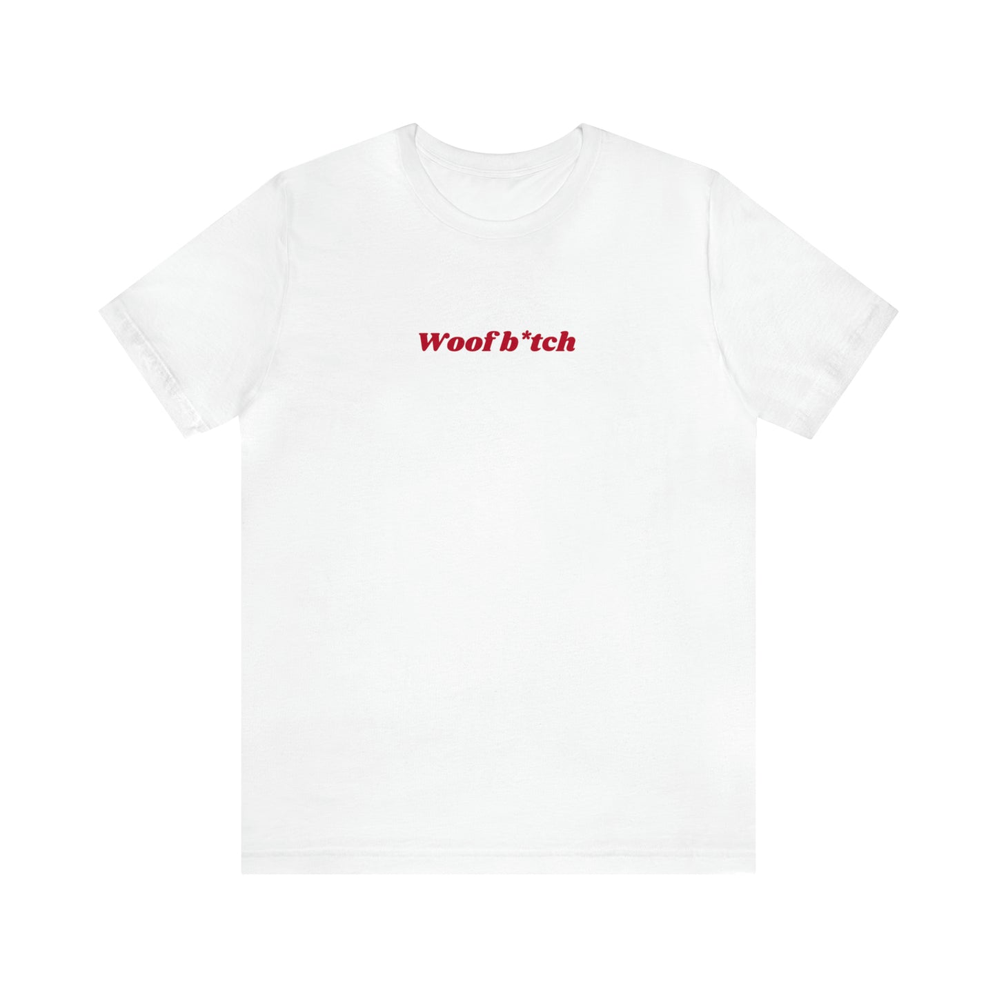 GA "Woof B*tch" Shirt