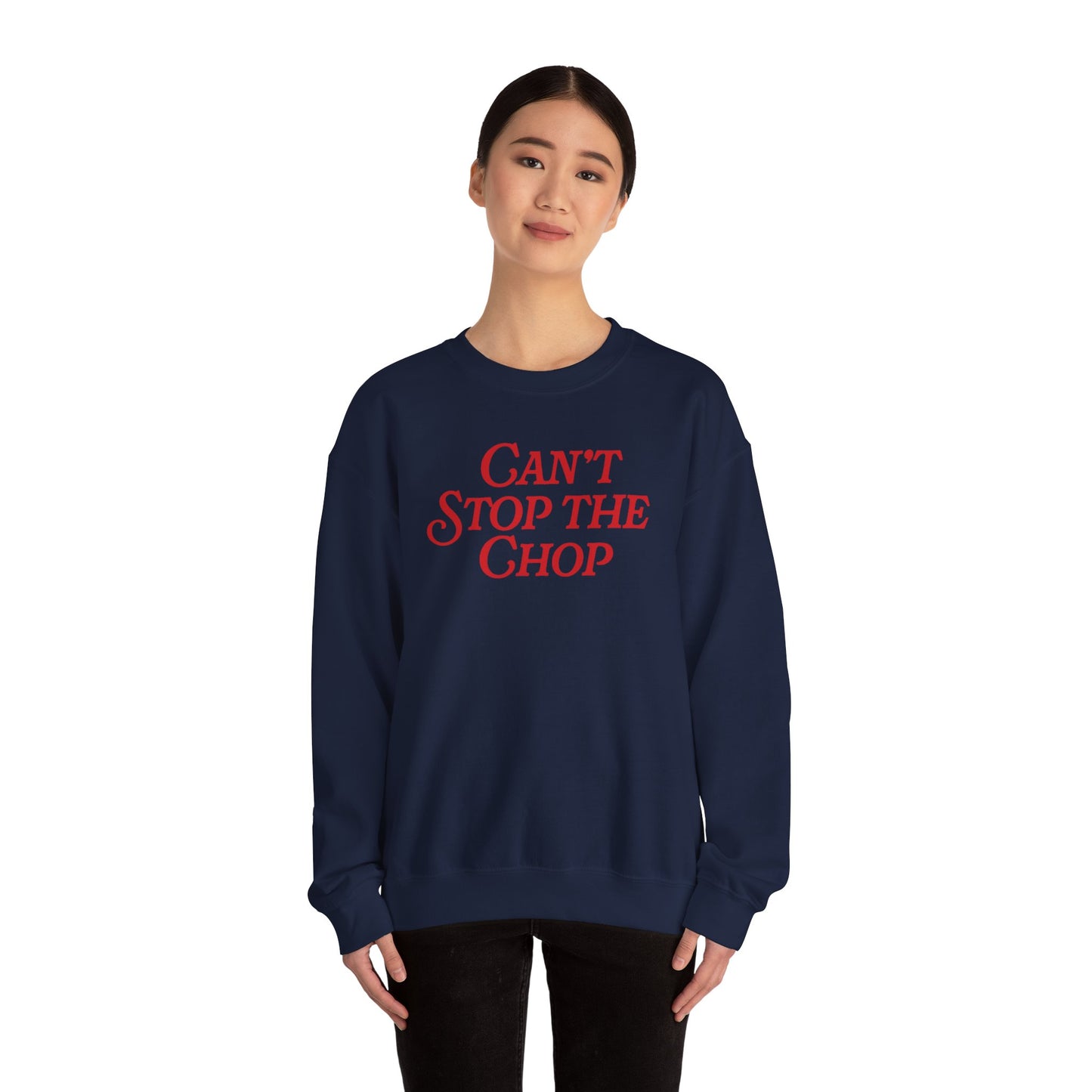 ATL Baseball "Can't Stop the Chop" Sweatshirt