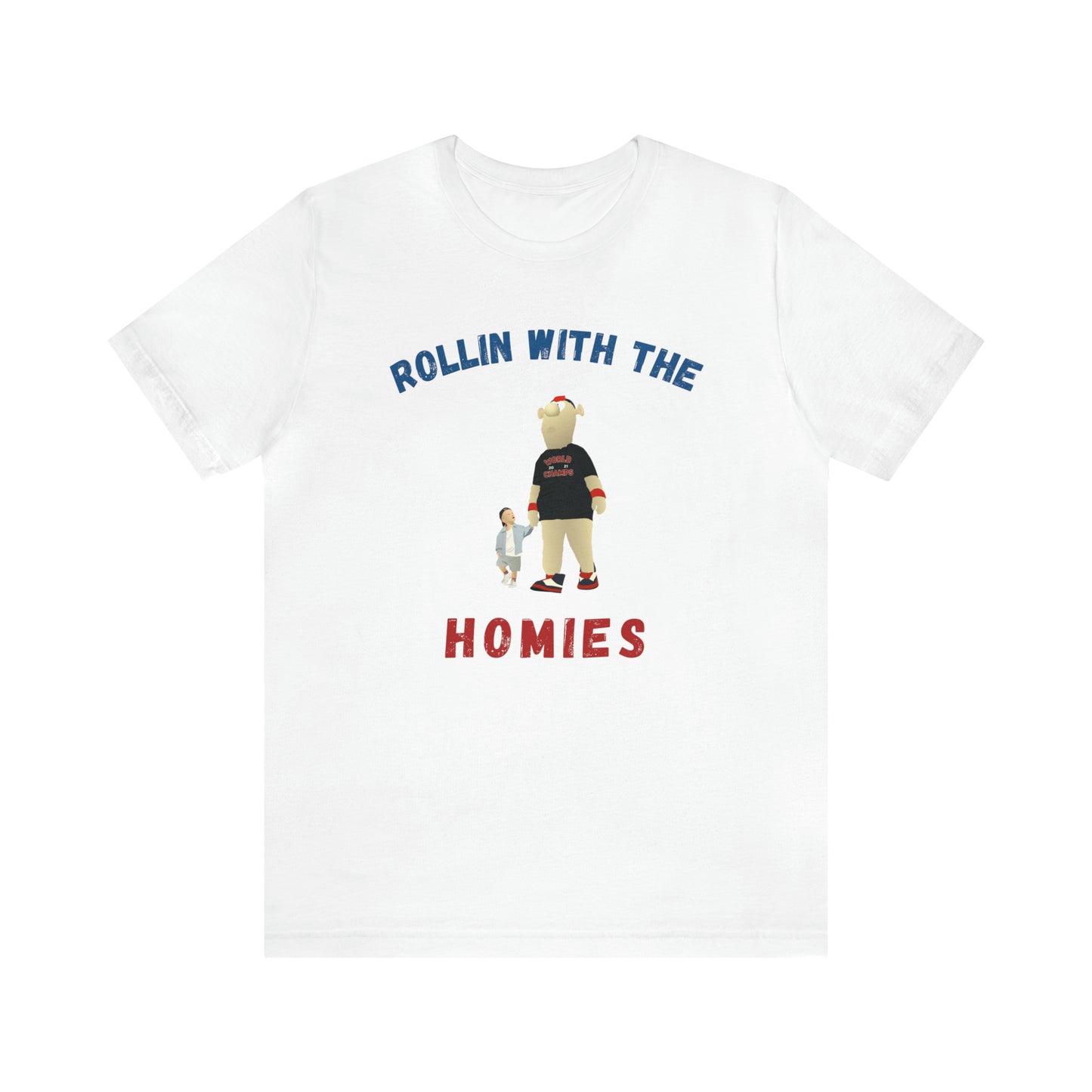 Blooper "Rollin with the Homies" Shirt