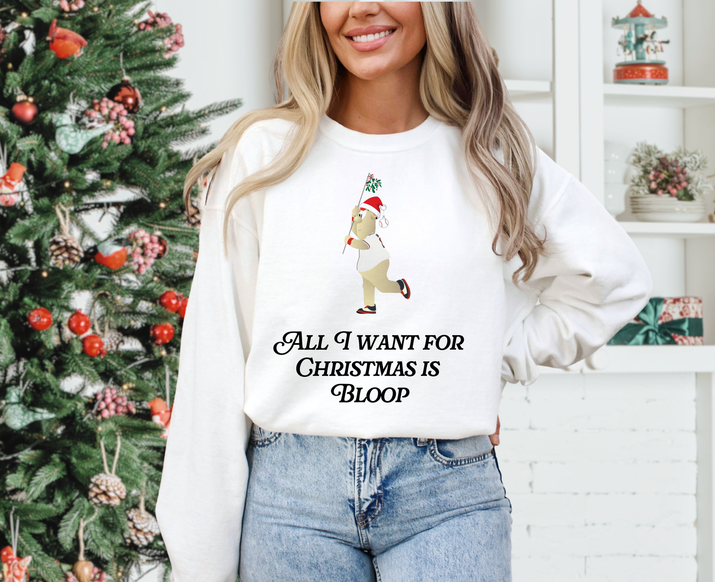 ATL Baseball Holiday "All I want for Christmas is Bloop" Sweatshirt