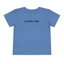 Load image into Gallery viewer, Gameday, baby. Toddler Tee
