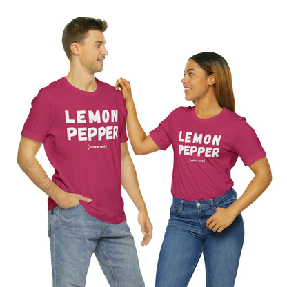 Lemon Pepper "Extra Wet" Shirt