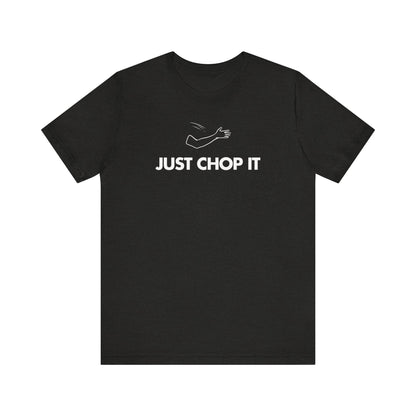 ATL Baseball "Just Chop It" Shirt