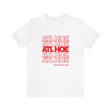 Load image into Gallery viewer, ATL Hoe Adult T-Shirt

