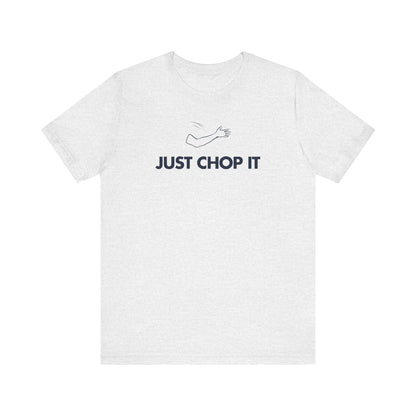 ATL Baseball "Just Chop It" Shirt