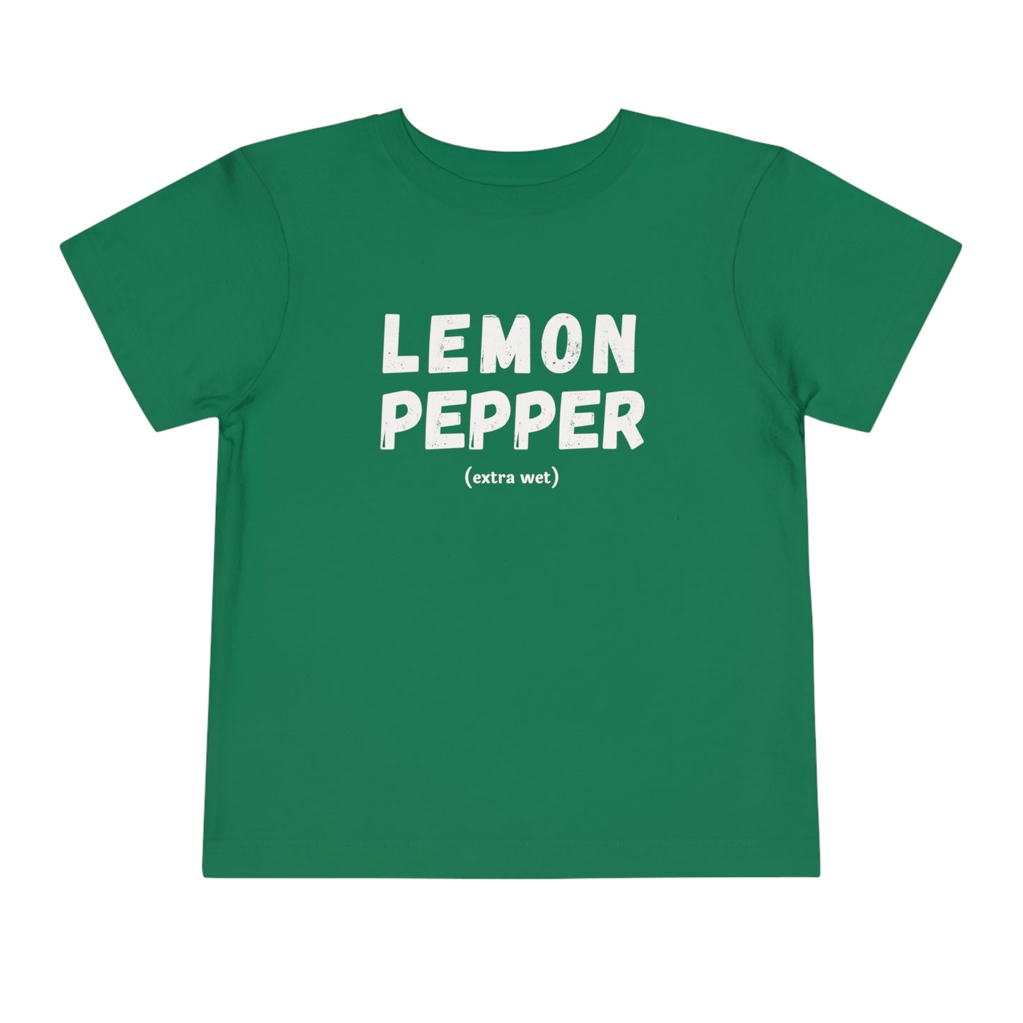 Lemon Pepper "Extra Wet" Toddler Tee