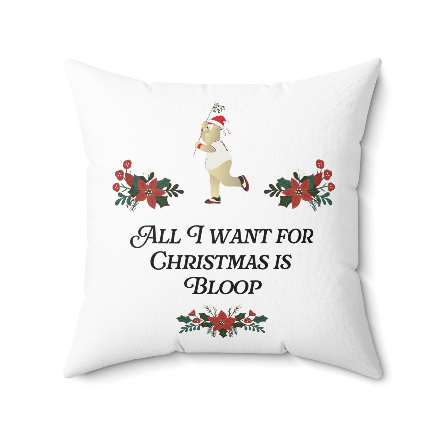 ATL Baseball "All I Want for Christmas is Bloop" Throw Pillow