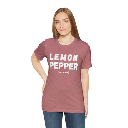 Lemon Pepper "Extra Wet" Shirt