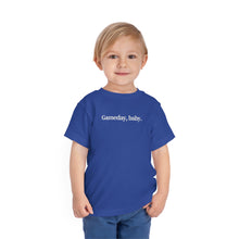 Load image into Gallery viewer, Gameday, baby. Toddler Tee
