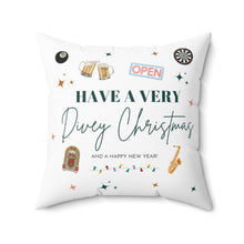 Load image into Gallery viewer, Dive Bars &#39;Have a Very Divey Christmas&#39; Holiday Throw Pillow
