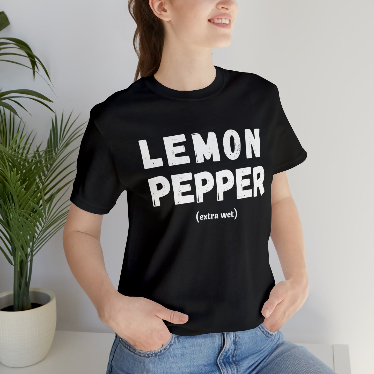 Lemon Pepper "Extra Wet" Shirt