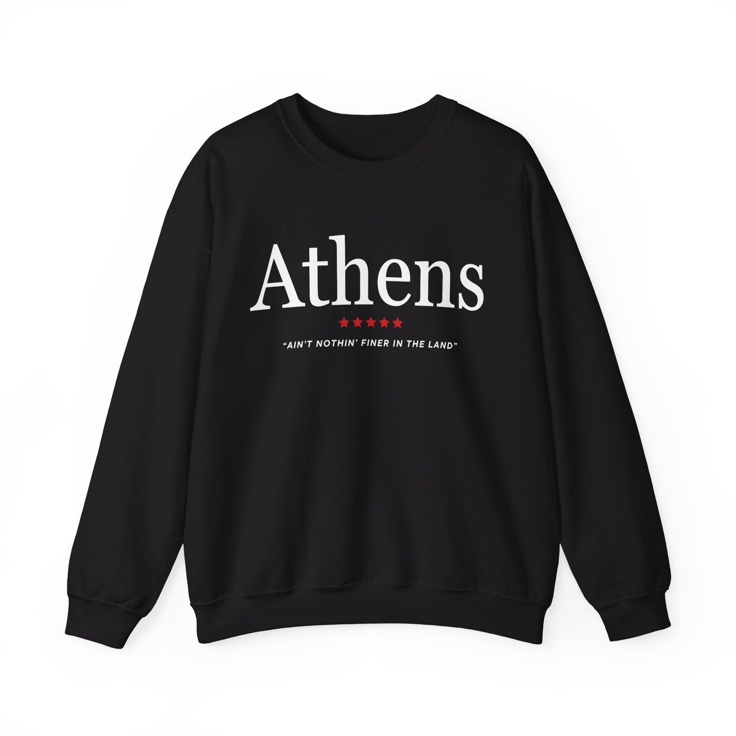 Athens "Ain't Nothin Finer" Sweatshirt