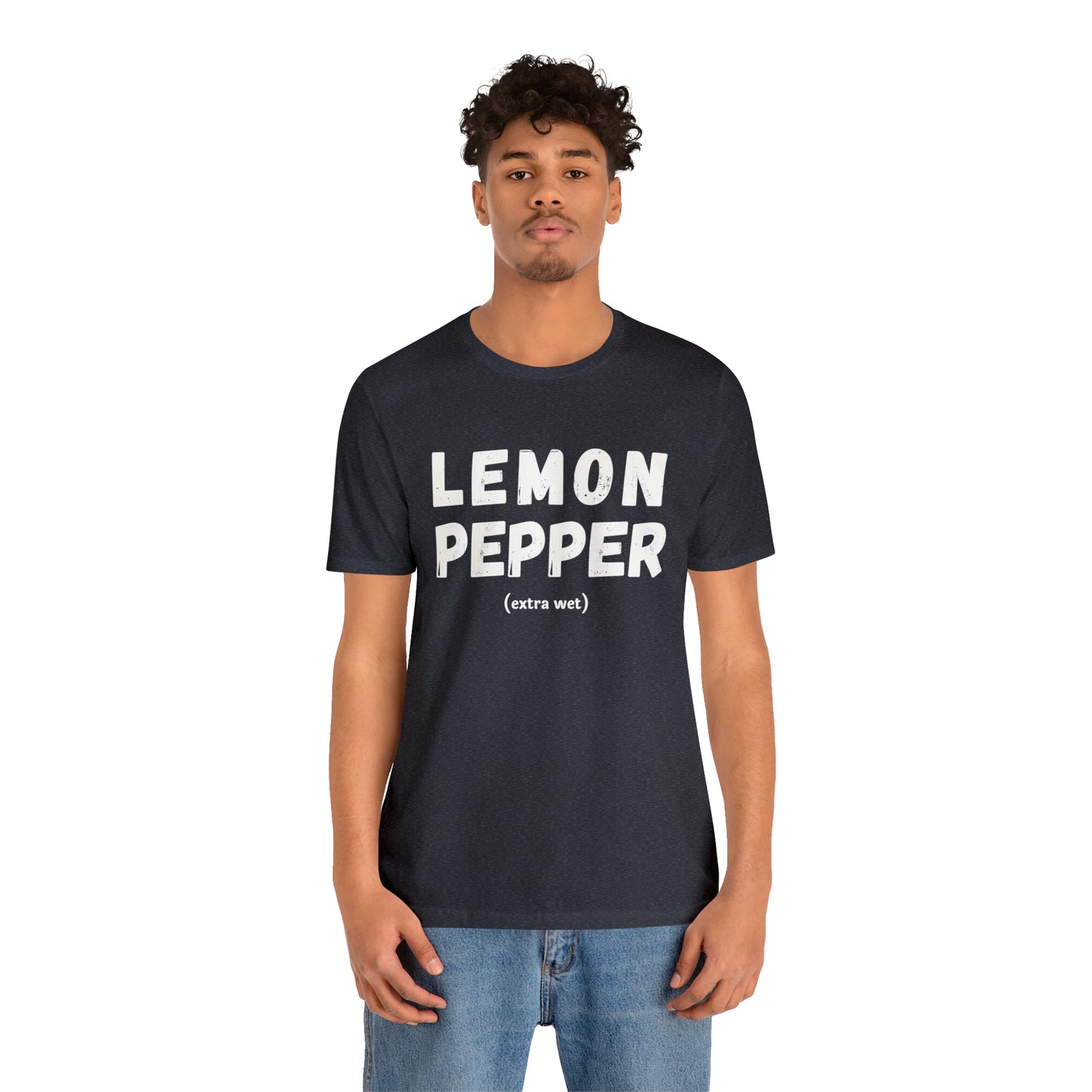 Lemon Pepper "Extra Wet" Shirt