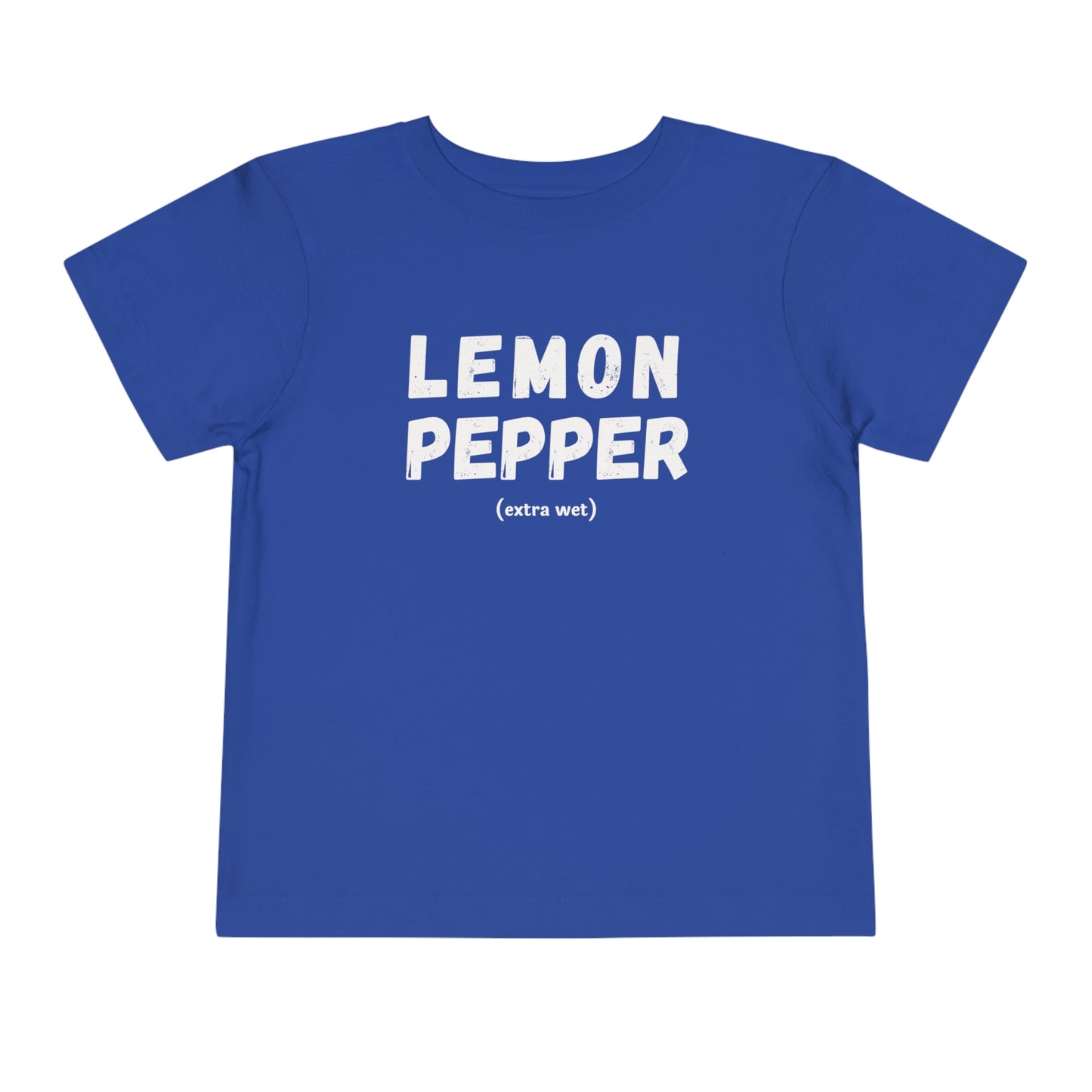 Lemon Pepper "Extra Wet" Toddler Tee