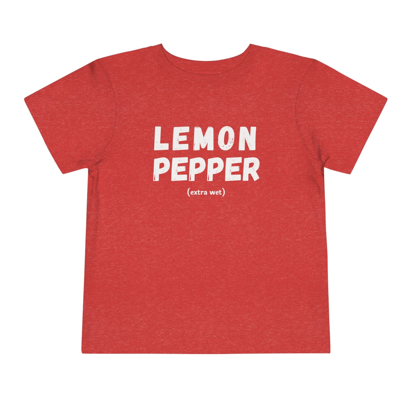 Lemon Pepper "Extra Wet" Toddler Tee