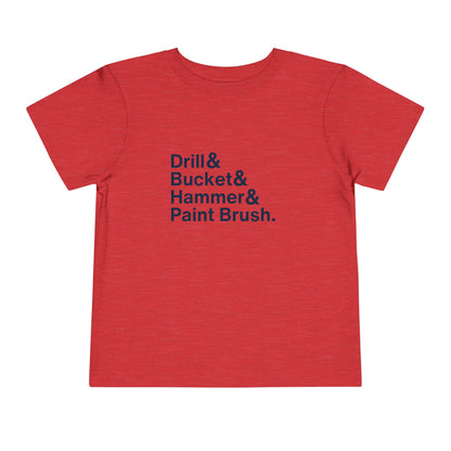 ATL Baseball "Drill & Bucket & Hammer & Paintbrush" Toddler Shirt