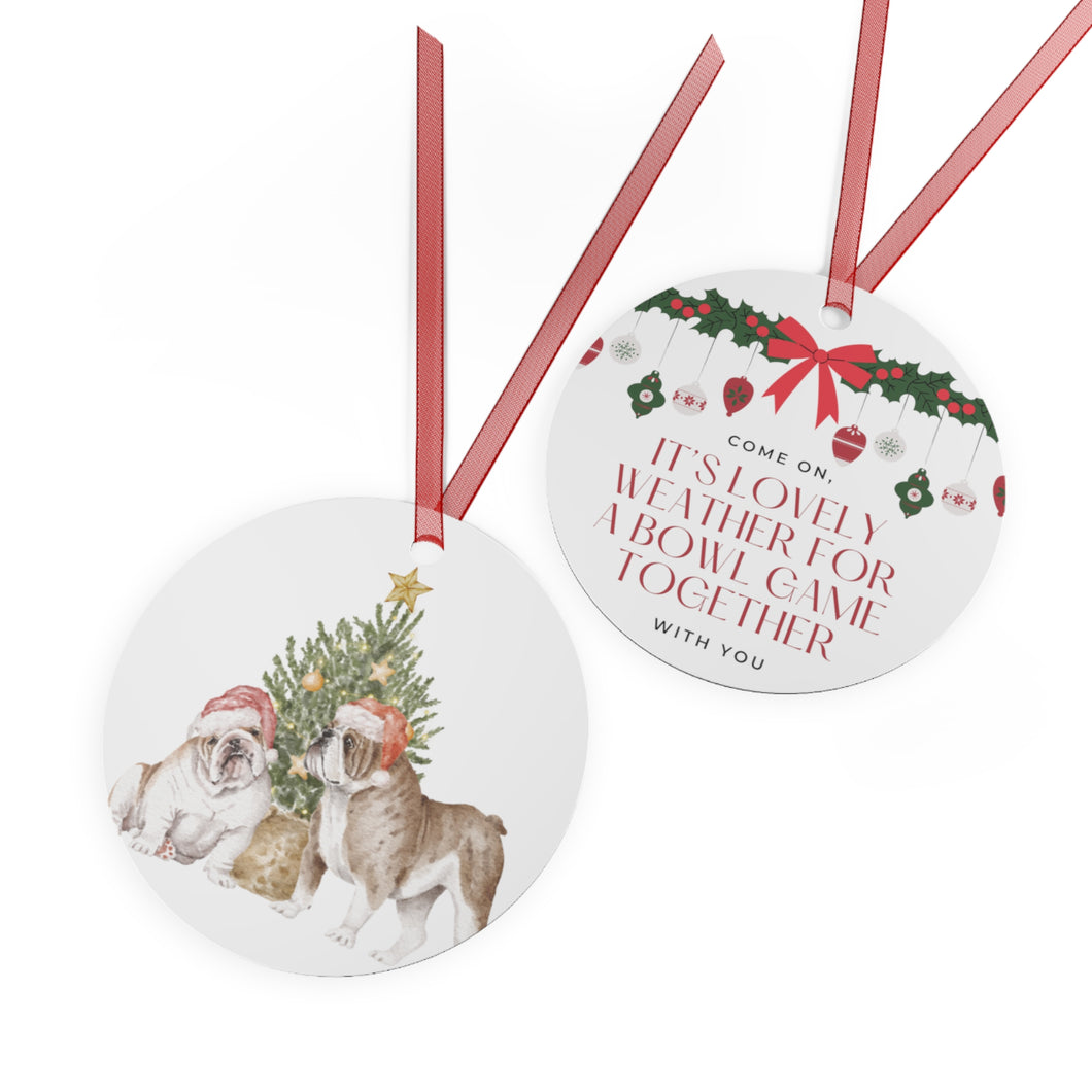 Georgia 'Lovely Weather for a Bowl Game Together' Holiday Ornament