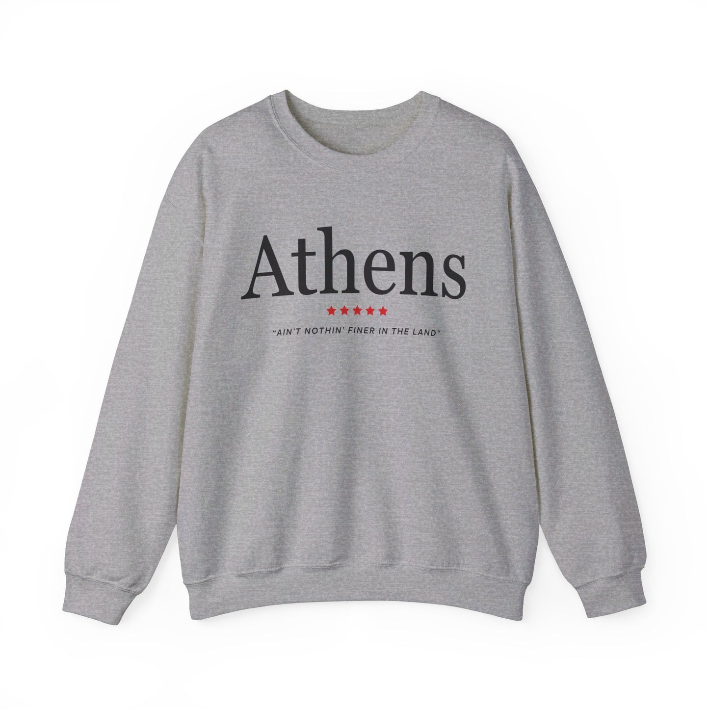 Athens "Ain't Nothin Finer" Sweatshirt