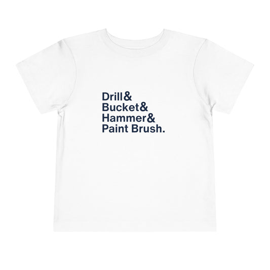 ATL Baseball "Drill & Bucket & Hammer & Paintbrush" Toddler Shirt